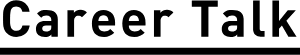 Career Talk
